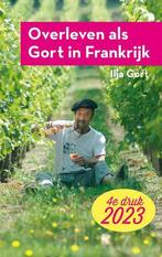Overleven Als Gort In Frankrijk |  NIEUW | Gort, Ilja | 9789, Boeken, Ophalen of Verzenden, Nieuw, Gort, Ilja