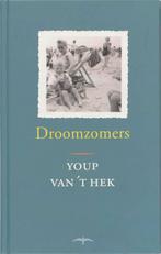 Droomzomers 9789060057148 Youp van t Hek, Verzenden, Gelezen, Youp van 't Hek