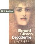 Decadentie 9789029518048 D. Gilman, Verzenden, Gelezen, D. Gilman