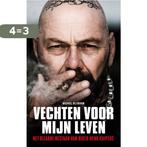 Vechten voor mijn leven 9789089759108 Michiel Blijboom, Boeken, Verzenden, Zo goed als nieuw, Michiel Blijboom