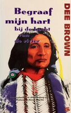 Begraaf mijn hart bij de bocht van de rivier / Globe pockets, Boeken, Verzenden, Gelezen, Dee Brown