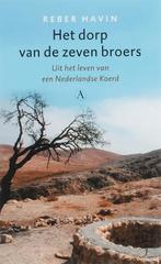 Het dorp van de zeven broers 9789025363345 Reber Havin, Boeken, Verzenden, Gelezen, Reber Havin