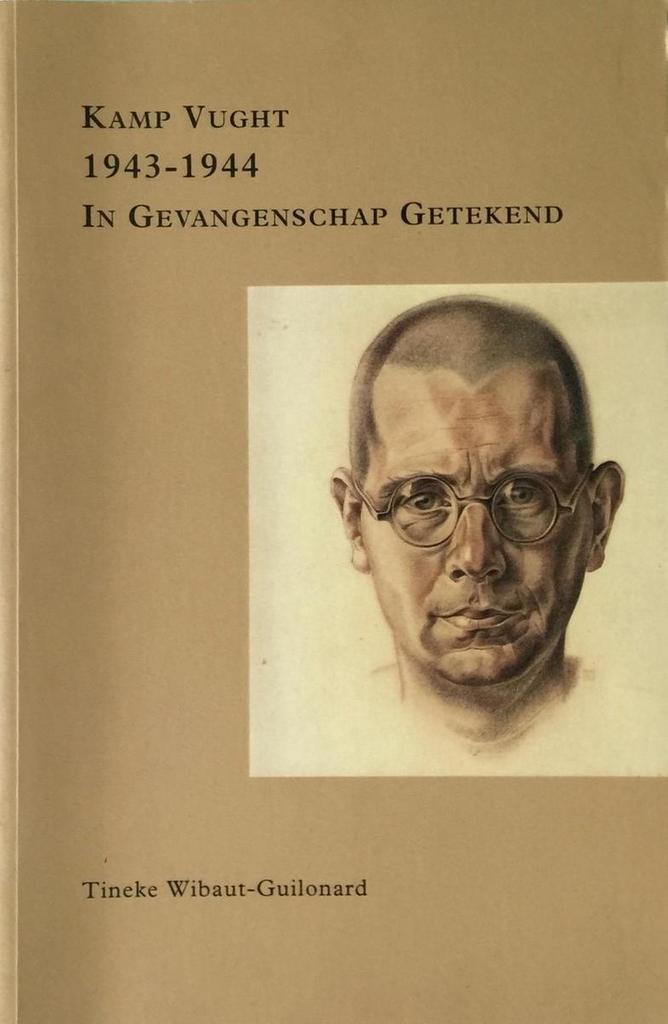 Kamp Vught 1943-1944 9789080065659 T. Wibaut Guilonard, Boeken, Geschiedenis | Wereld, Gelezen, Verzenden