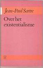 Over het existentialisme 9789022910337 Jean-Paul Sartre, Boeken, Gelezen, Jean-Paul Sartre, Verzenden