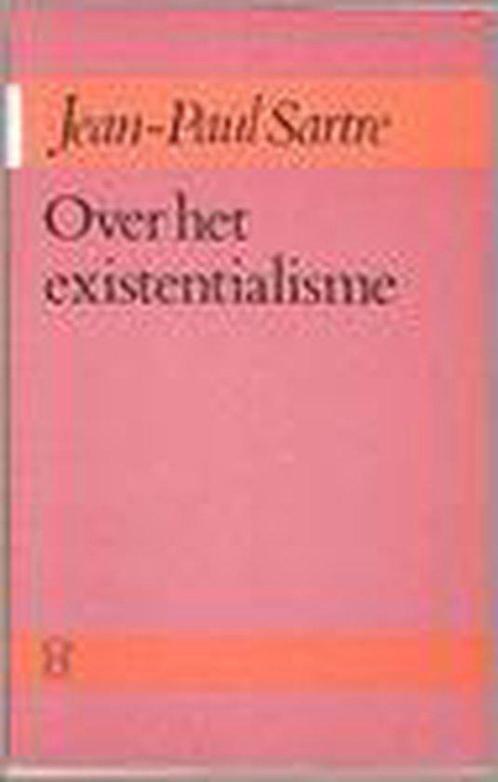 Over het existentialisme 9789022910337 Jean-Paul Sartre, Boeken, Overige Boeken, Gelezen, Verzenden