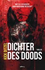 Dichter des doods 9789493343528 Kick Ditzel, Verzenden, Gelezen, Kick Ditzel