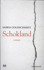 Schokland 9789029098625 Saskia Goldschmidt, Boeken, Verzenden, Gelezen, Saskia Goldschmidt