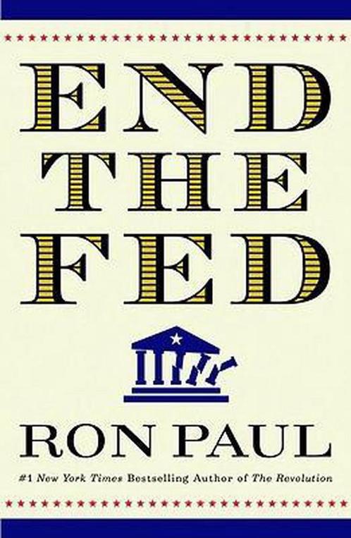 End The Fed 9780446549196 Ron Paul, Boeken, Taal | Engels, Zo goed als nieuw, Verzenden