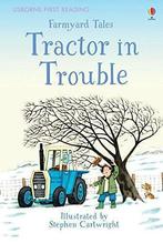 First Reading Farmyard Tales: Tractor in Trouble (2.2 First, Boeken, Zo goed als nieuw, Verzenden, Heather Amery