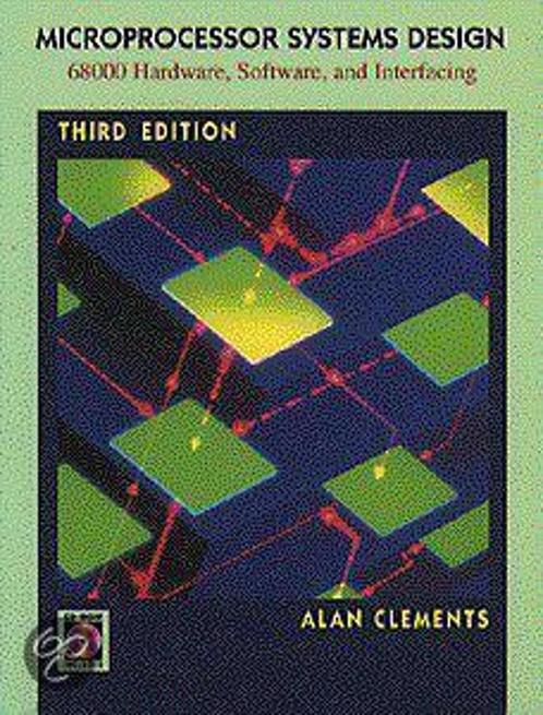Microprocessor Systems Design 9780534948221 Alan Clements, Boeken, Overige Boeken, Gelezen, Verzenden
