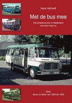 Groei en bloei van 1950 tot 1963 / Met de bus mee / 2, Verzenden, Gelezen, H Verhoeff