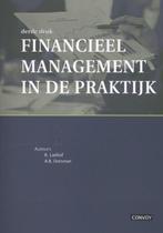 Financieel management in de praktijk 9789079564804, Boeken, Zo goed als nieuw