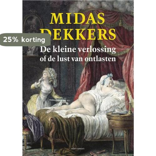 De kleine verlossing of de lust van ontlasten 9789045030784, Boeken, Wetenschap, Gelezen, Verzenden