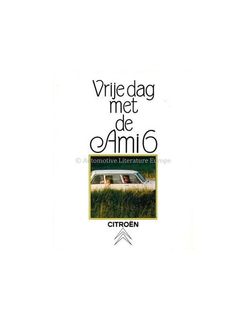 1969 CITROËN AMI 6 BROCHURE NEDERLANDS, Boeken, Auto's | Folders en Tijdschriften