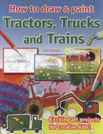 How to draw & paint tractors, trucks and trains by Helen, Boeken, Overige Boeken, Gelezen, Helen Webster, Verzenden