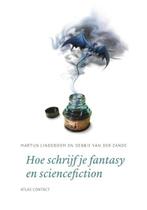 9789045706054 De schrijfbibliotheek - Hoe schrijf je fant..., Boeken, Verzenden, Zo goed als nieuw, Martijn Lindeboom