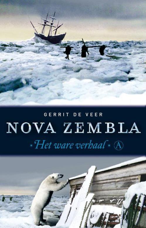 Nova Zembla 9789025369132 Gerrit de Veer, Boeken, Literatuur, Gelezen, Verzenden