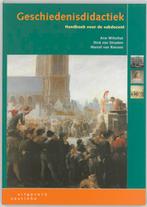 Geschiedenisdidactiek 9789062833993, Boeken, Verzenden, Zo goed als nieuw