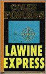 Lawine express (pocket) 9789022512913 Colin Forbes, Boeken, Thrillers, Verzenden, Gelezen, Colin Forbes