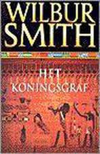Het koningsgraf / Egypte 9789022526774 Wilbur Smith, Verzenden, Gelezen, Wilbur Smith