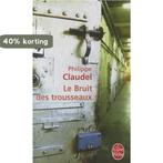 Le bruit des trousseaux 9782253072973 Philippe Claudel, Verzenden, Gelezen, Philippe Claudel