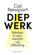 9789047012436 Diep werk Cal Newport, Verzenden, Nieuw, Cal Newport