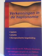 Verkenningen in de haptonomie 9789022984086 J.J. Dijkhuis, Gelezen, J.J. Dijkhuis, W. Pollmann-Wardenier, Verzenden