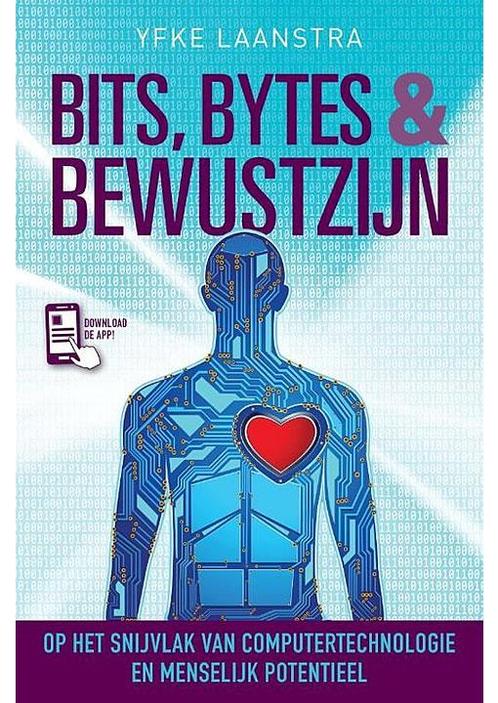 Bits, bytes en bewustzijn Yfke Laanstra, Boeken, Psychologie, Verzenden