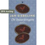 De Buurjongen 9789403139708 Jan Siebelink, Verzenden, Zo goed als nieuw, Jan Siebelink