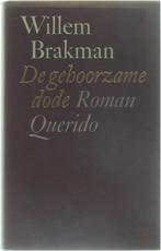 Gehoorzame dode 9789021453736 Brakman, Boeken, Verzenden, Gelezen, Brakman