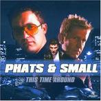 cd - Phats &amp; Small - This Time Around, Zo goed als nieuw, Verzenden