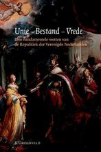 Unie - Bestand - Vrede 9789087041274, Verzenden, Zo goed als nieuw