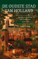 De oudste stad van Holland 9789401916882 Henk t Jong, Verzenden, Gelezen, Henk 't Jong