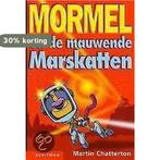 Mormel En De Miauwende Marskatten 9789020605624, Boeken, Verzenden, Zo goed als nieuw, M. Chatterton