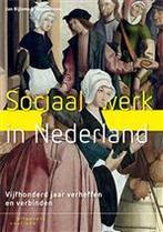 Sociaal werk in Nederland, 9789046906279, Boeken, Studieboeken en Cursussen, Verzenden, Zo goed als nieuw, Studieboeken
