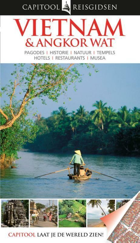 Vietnam & Angkor Wat / Capitool reisgidsen 9789047518648, Boeken, Reisgidsen, Zo goed als nieuw, Verzenden