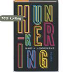 Hunkering 9789044513714 Martin Hendriksma, Verzenden, Gelezen, Martin Hendriksma
