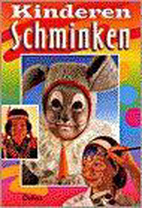 Kinderen schminken 9789024369423, Boeken, Kinderboeken | Kleuters, Gelezen, Verzenden