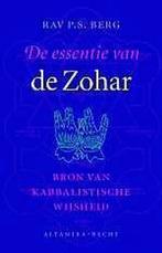 ESSENTIE VAN DE ZOHAR 9789069635873 P.S. Berg, Verzenden, Zo goed als nieuw, P.S. Berg
