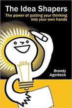 The Idea Shapers 9781494919337 Brandy Agerbeck, Verzenden, Gelezen, Brandy Agerbeck