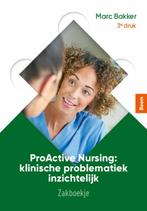 9789024439409 ProActive Nursing: zakboekje, Nieuw, Verzenden, Marc Bakker
