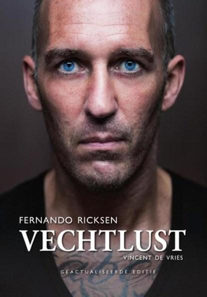 Vechtlust | 9789067971140 | Vincent de Vries, Boeken, Biografieën, Zo goed als nieuw