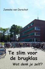 9789463673785 Te slim voor de brugklas Janneke van Oorschot, Verzenden, Nieuw, Janneke van Oorschot
