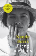 Breng me thuis 9789026354663 Nando Boers, Boeken, Verzenden, Gelezen, Nando Boers