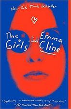 Girls the Exp 9780399591747 Emma Cline, Verzenden, Gelezen, Emma Cline