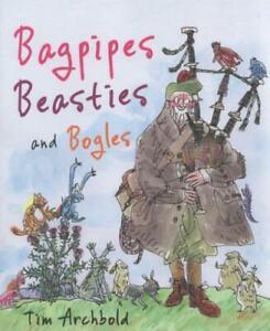 Bagpipes, beasties and bogles by Tim Archbold (Paperback), Boeken, Taal | Engels, Gelezen, Verzenden