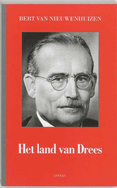 Het Land Van Drees 9789059113527 Bert van Nieuwenhuizen, Boeken, Overige Boeken, Zo goed als nieuw, Verzenden