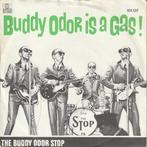 The Buddy Odor Stop - Buddy Odor Is A Gas!, Ophalen of Verzenden, Gebruikt
