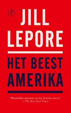 Het beest Amerika 9789029552998 Jill Lepore, Verzenden, Gelezen, Jill Lepore