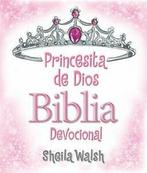 Princesita de Dios Biblia Devocional. Sheila-Walsh   New, Sheila Walsh, Zo goed als nieuw, Verzenden